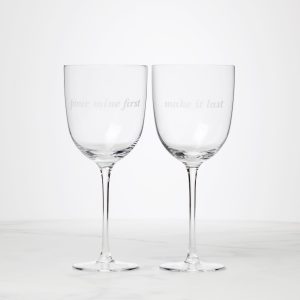 Pour Mine & Make It Last Wine Glasses. Set of 2